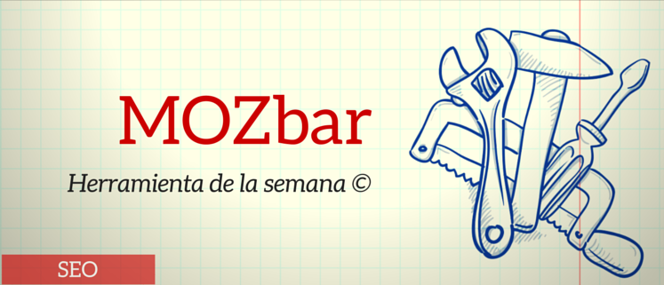 Herramienta de la semana MOZBar