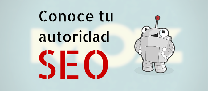Conoce tu autoridad SEO