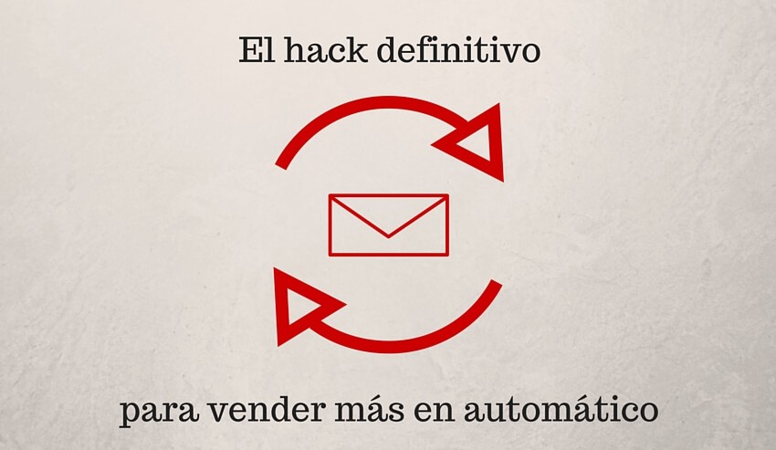 autoresponders hack definitivo para vender en automatico